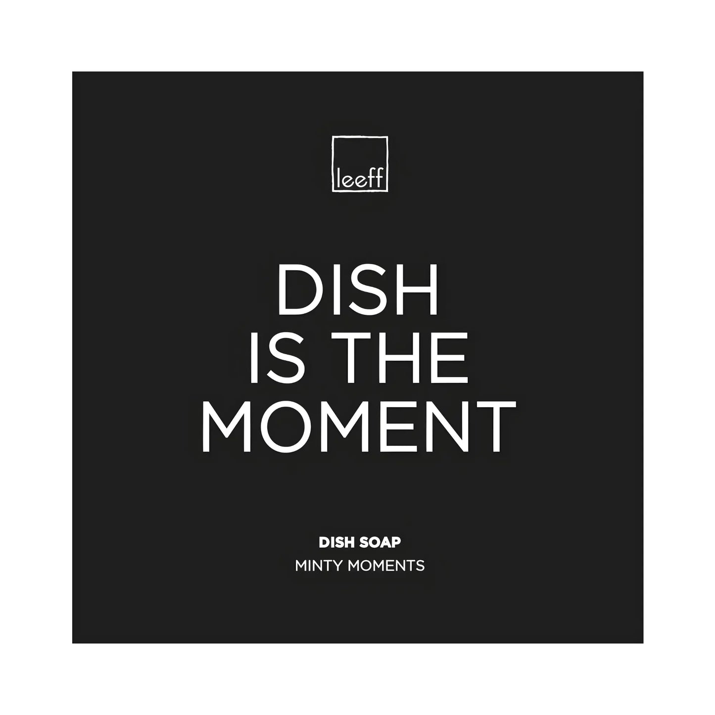 Leeff Afwasmiddel etiket Dish is the moment